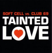 Soft Cell, Tainted Love [Single] (CD)