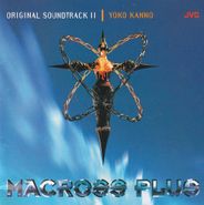 Yoko Kanno, Macross Plus Original Soundtrack II [OST] (CD)
