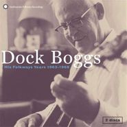 Dock Boggs, His Folkways Years 1963-1968 [HDCD] (CD)
