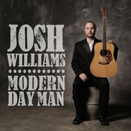 Josh Williams, Modern Day Man (CD)