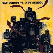 Various Artists, Old School Vs. New School (CD)