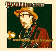 Webb Wilder, Powerful Stuff! (CD)