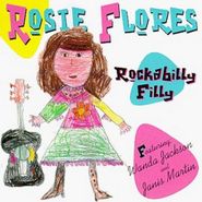 Rosie Flores, Rockabilly Filly (CD)