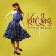 Kim Lenz, Up To My Old Tricks Again (CD)