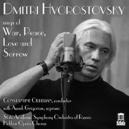 Dmitri Hvorostovsky, Dmitri Hvorostovsky Sings Of War, Peace, Love & Sorrow (CD)