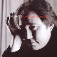 Bill Hicks, Love Laughter & Truth (CD)