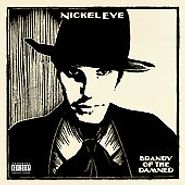 Nickel Eye, Brandy Of The Damned / Back From Exile (7")