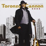 Toronzo Cannon, The Chicago Way (CD)