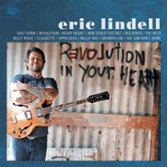 Eric Lindell, Revolution In Your Heart (LP)