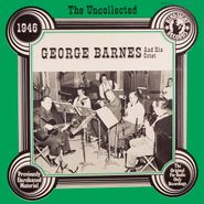 George Barnes And His Octet, The Uncollected (LP)