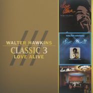 Walter Hawkins, Classic 3: Love Alive (CD)