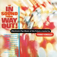 Perrey-Kingsley, The In Sound From Way Out! (CD)