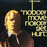 Yellowman, Nobody Move Nobody Get Hurt (CD)