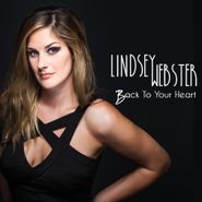 Lindsey Webster, Back To Your Heart (CD)