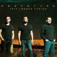 Jeff Lorber Fusion, Prototype (CD)