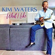 Kim Waters, What I Like (CD)