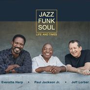 Jazz Funk Soul, Life And Times (CD)