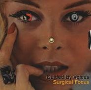 Guided By Voices, Surgical Focus (7")