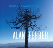 Alan Ferber, Roots & Transitions (CD)