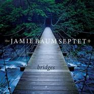 Jamie Baum, Bridges (CD)