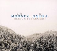 Davy Mooney, Benign Strangers (CD)