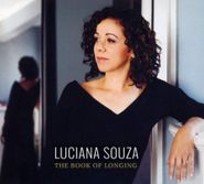 Luciana Souza, The Book Of Longing (CD)