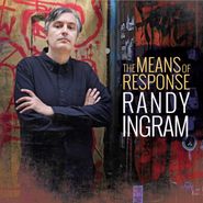 Randy Ingram, The Means Of Response (CD)