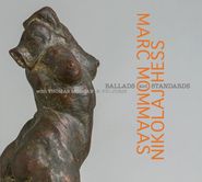 Marc Mommaas, Ballads And Standards (CD)