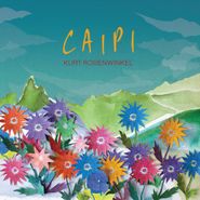 Kurt Rosenwinkel, Caipi (CD)