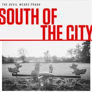 The Devil Wears Prada, South Of The City [Record Store Day] (7")