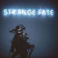 Out Came The Wolves, Strange Fate (CD)