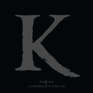 King 810, La Petite Mort Or A Conversation With God (CD)