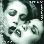 Type O Negative, Bloody Kisses [Black Friday 25th Anniversary Edition] (LP)