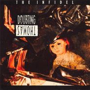 Doubting Thomas, The Infidel (CD)