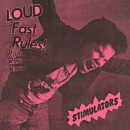 Stimulators, Loud Fast Rules! (7")