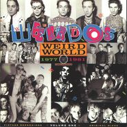 The Weirdos, Weird World 1977-1981: Time Capsule Volume One (LP)