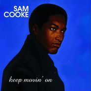 Sam Cooke, Keep Movin On (CD)