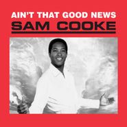 Sam Cooke, Ain't That Good News [Record Store Day] (LP)