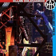 Allan Holdsworth, Hard Hat Area (CD)
