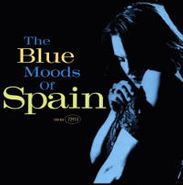 Spain, The Blue Moods Of Spain (CD)