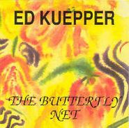 Ed Kuepper, The Butterfly Net (CD)
