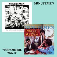 Minutemen, Post-Mersh, Vol. 2 (CD)