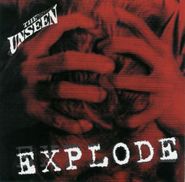 The Unseen, Explode (LP)