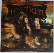 David Arkenstone, Loveren (CD)