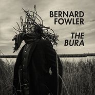 Bernard Fowler, The Bura (CD)