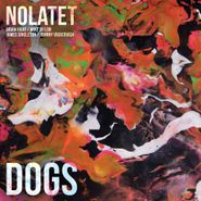Nolatet, Dogs (CD)