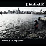D Generation, Nothing Is Anywhere (LP)