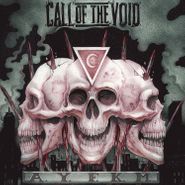 Call Of The Void, A.Y.F.K.M. (CD)