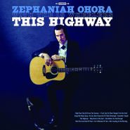 Zephaniah OHora, This Highway (LP)