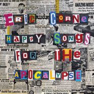 Eric Corne, Happy Songs For The Apocalypse (CD)